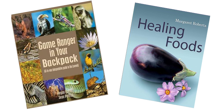 Game Ranger in Your Backpack and Healing Foods Briza Publications