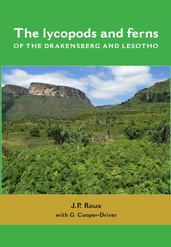 The Lycopods and Ferns of the Drakensberg
