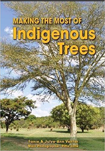 Making the Most of Indigenous Trees